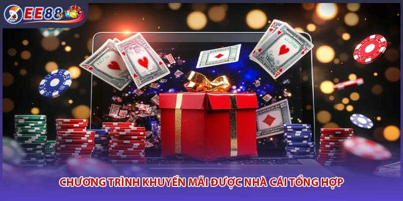 Chương trình khuyến mãi được nhà cái tổng hợp